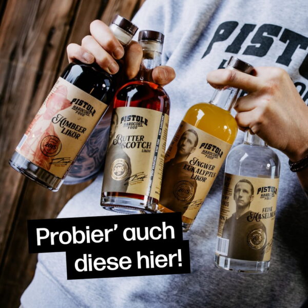 Entdecke die Premium Liköre und Premium Obstler von Pistole Hardcore-Food